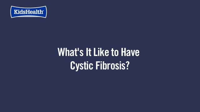 What's It Like to Have Cystic Fibrosis?