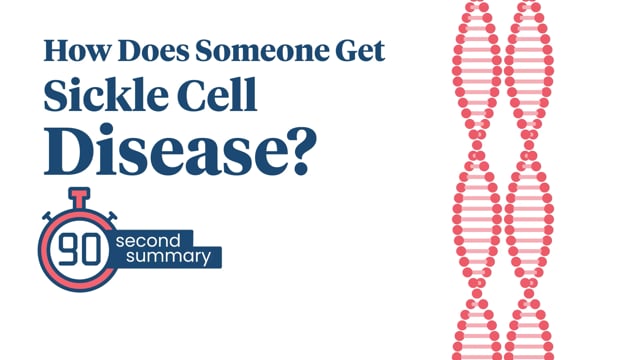 How Does Someone Get Sickle Cell Disease?